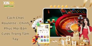 Cách Chơi Roulette - Chinh Phục Mọi Bàn Cược Trong Tầm Tay